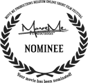 Nominee - MoveMe Productions Online Film Festival